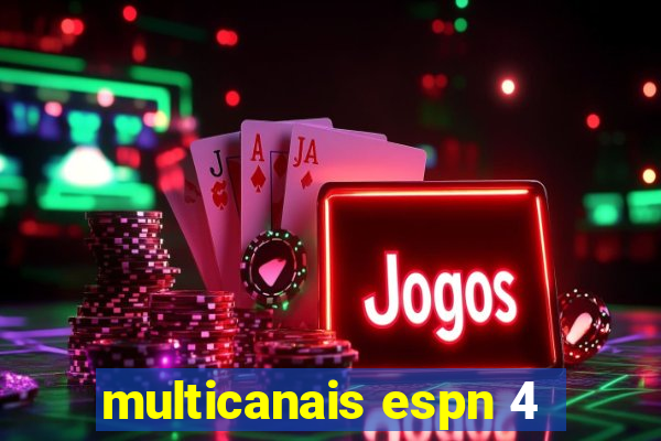 multicanais espn 4